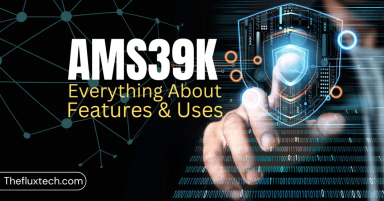 AMS39K: Everything About Features & Uses in 2025