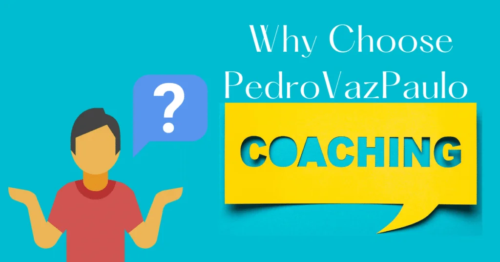 Why Choose PedroVazPaulo for Executive Coaching?