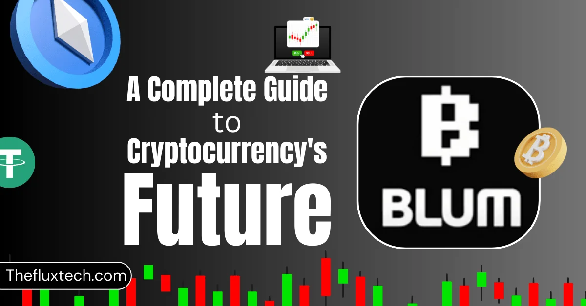 A Complete Guide to Cryptocurrency's Future