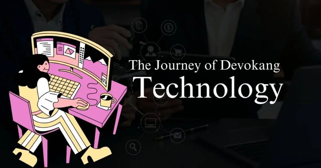 The Journey of Devokang Technology